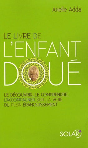 Livrenpoche : Le livre de l'enfant doué - Arielle Adda - Livre