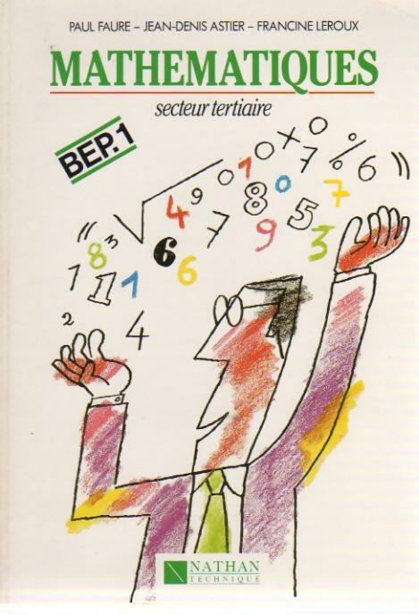 Livrenpoche : Mathématiques BEP 1 Secteur tertiaire  - Paul Faure - Livre