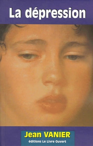 Livrenpoche : La dépression - Jean Vanier - Livre