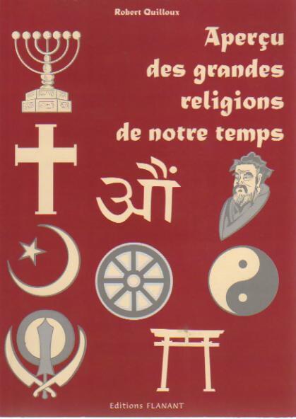 Livrenpoche : Apercu des grandes religions de notre temps - Robert Quilloux - Livre
