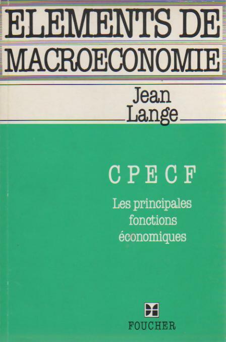 Eléments de macroéconomie - Jean Lange -  Foucher GF - Livre