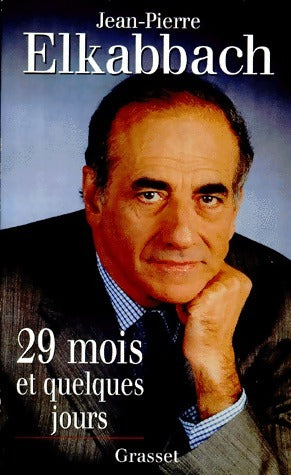 Livrenpoche : 29 mois et quelques jours - Jean-Pierre Elkabbach - Livre