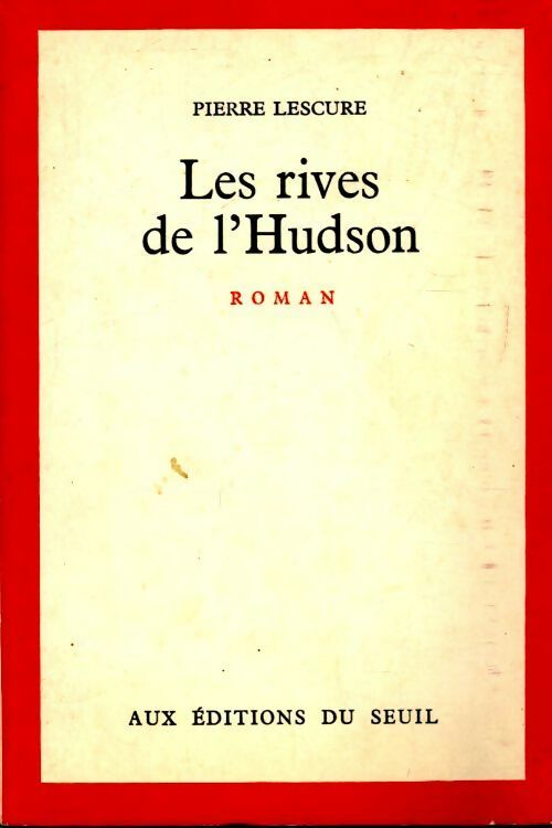 Livrenpoche : Les rives de l'Hudson - Pierre Lescure - Livre
