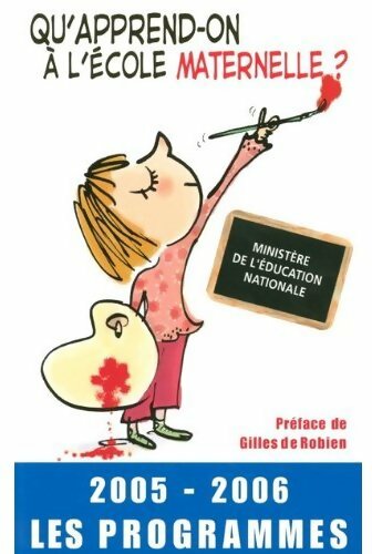 Livrenpoche : Qu'apprend-on à l'école maternelle ? (2005-2006) - Collectif - Livre