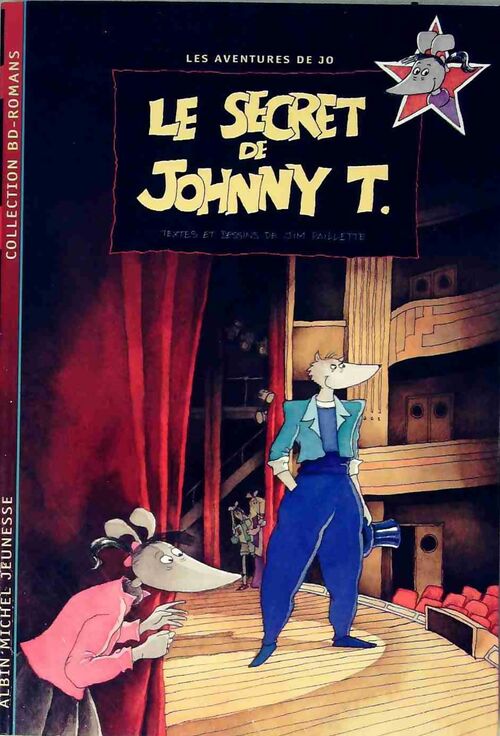 Livrenpoche : Les aventures de Jo Tome I : Le secret de Johnny T. - Jim Paillette - Livre