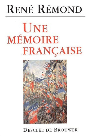 Livrenpoche : Une mémoire française - René Rémond - Livre
