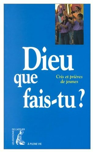 Livrenpoche : Dieu que fais-Tu ? - Michel Mounier - Livre