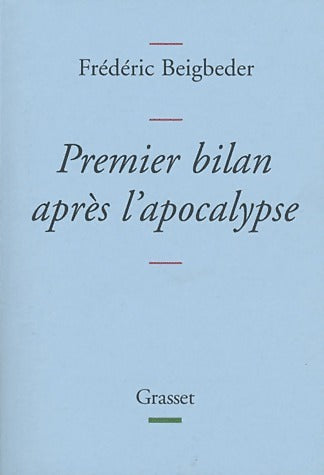 Livrenpoche : Premier bilan après l'apocalypse - Frédéric Beigbeder - Livre