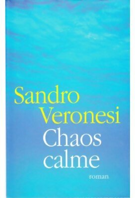Chaos calme - Sandro Veronesi -  France Loisirs GF - Livre