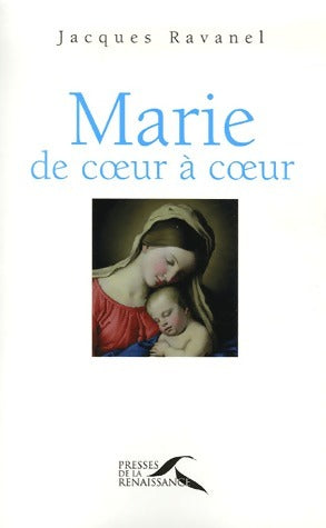Livrenpoche : Marie de coeur à coeur - Jacques Ravanel - Livre