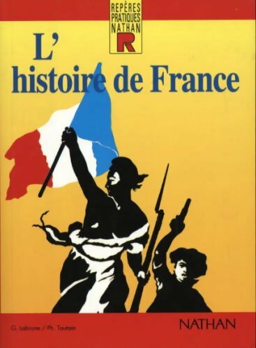 L'histoire de France - Gérard Labrune -  Repères pratiques - Livre