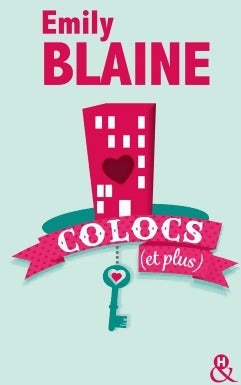 Livrenpoche : Colocs (et plus) - Emily Blaine - Livre