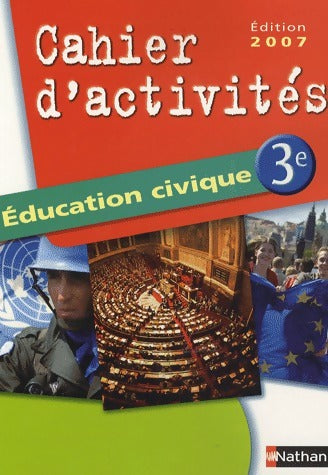 Livrenpoche : Éducation civique 3e. Cahier d'activités - Anne-Marie Hazard-Tourillon - Livre