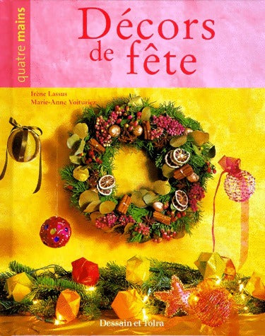 Livrenpoche : Décors de fête - Irène Lassus - Livre