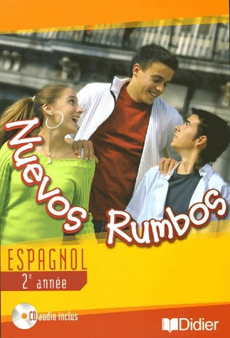 Livrenpoche : Nuevos Rumbos Espagnol 2e année - Pierre Avet - Livre