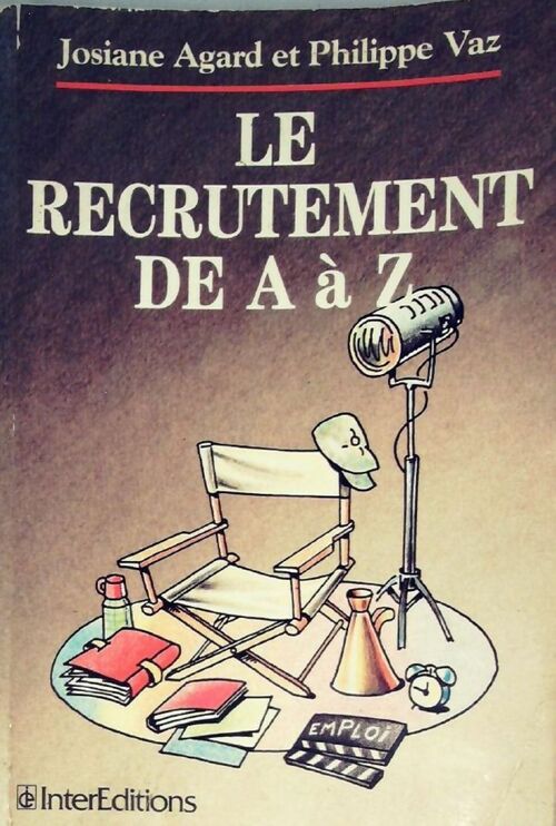 Livrenpoche : Le recrutement de A à Z - Josiane Agard - Livre