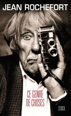 Livrenpoche : Ce genre de choses - Jean Rochefort - Livre