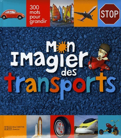 Livrenpoche : Mon imagier des transports - Collectif - Livre