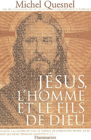 Livrenpoche : Jésus, l'homme et le fils de Dieu - Michel Quesnel - Livre