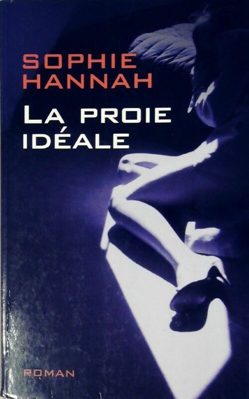 Livrenpoche : La proie idéale - Sophie Hannah - Livre