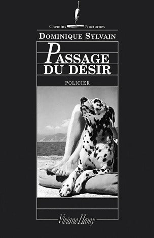 Livrenpoche : Passage du désir - Dominique Sylvain - Livre