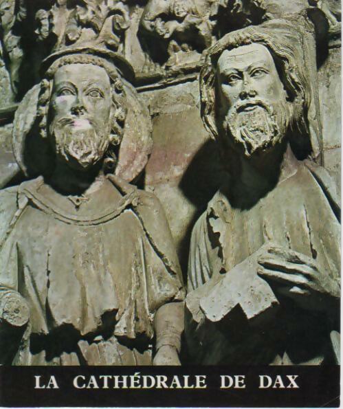 Livrenpoche : La cathédrale de Dax - Collectif - Livre
