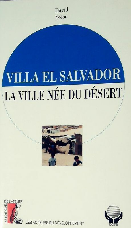Livrenpoche : Villa El Salvador. La ville née du désert - David Solon - Livre