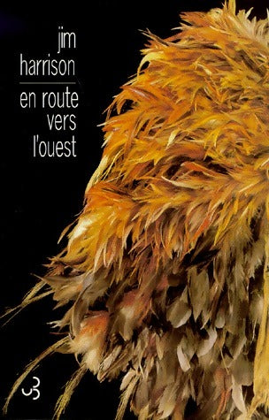 Livrenpoche : En route vers l'ouest - Jim Harrison - Livre
