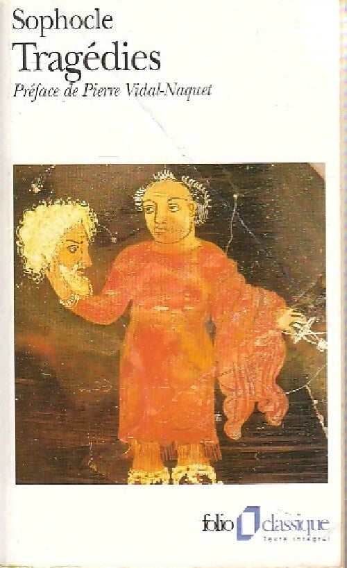 Tragédies - Sophocle -  Folio - Livre