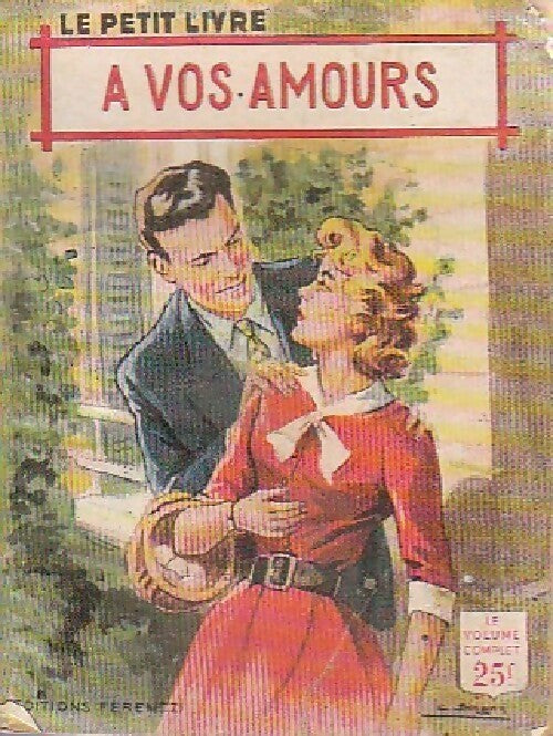 Livrenpoche : A vos amours ! - Joachim Jonchères - Livre