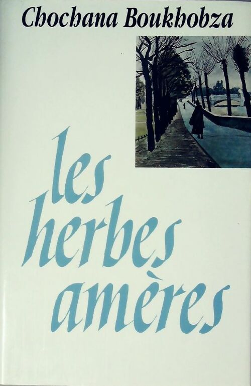 Livrenpoche : Les Herbes amères - Chochana Boukhobza - Livre