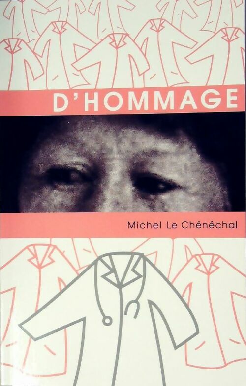 Livrenpoche : D'hommage - Michel Le Chénéchal - Livre