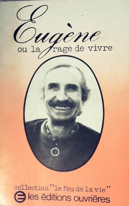 Livrenpoche : Eugène ou la rage de vivre - Eugène Clautour - Livre