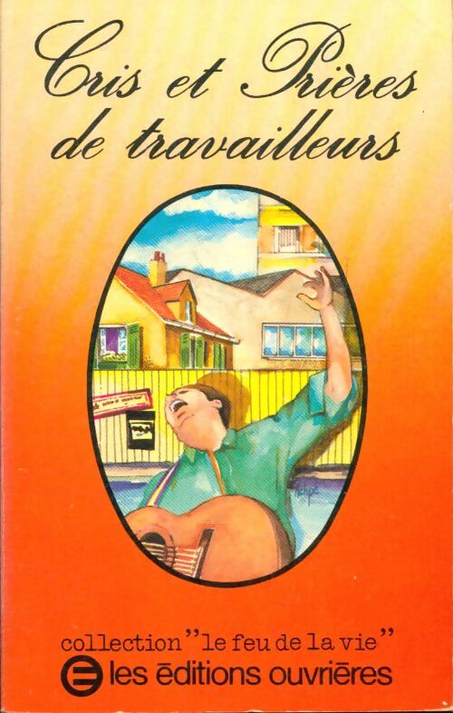 Livrenpoche : Cris et prières de travailleurs - Collectif - Livre