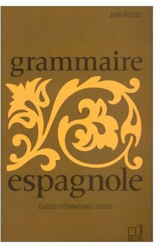 Livrenpoche : Grammaire espagnole - Jean Bouzet - Livre