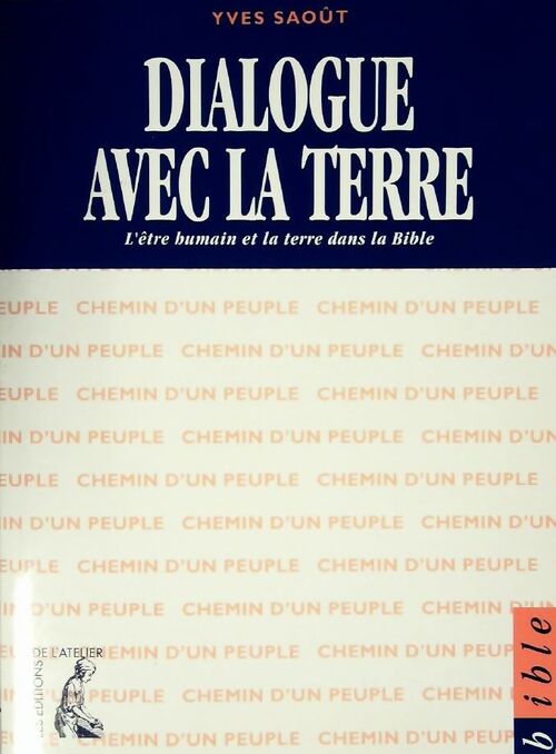 Dialogue avec la terre - Yves Saoût - Livre