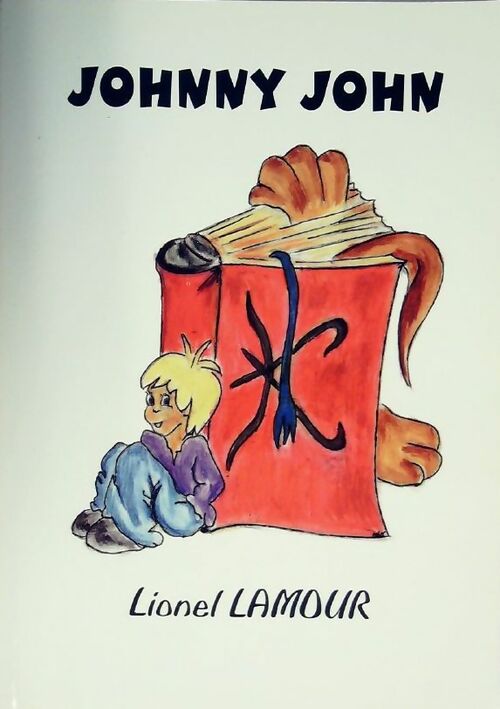 Livrenpoche : Johnny John - Lionel Lamour - Livre
