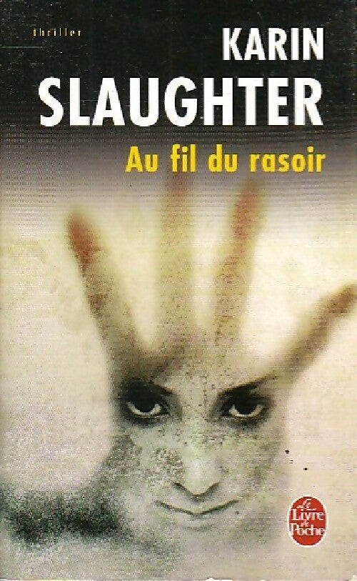 Livrenpoche : Au fil du rasoir - Karin Slaughter - Livre