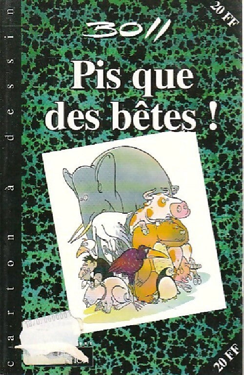 Pis que des bêtes ! - Boll - Livre