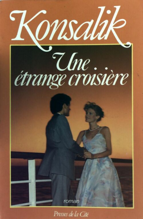 Livrenpoche : Une étrange croisière - Heinz G. Konsalik - Livre