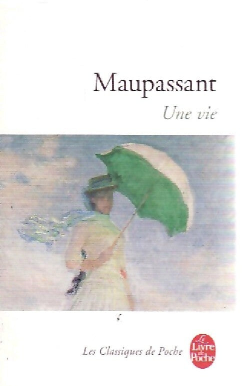 Livrenpoche : Une vie - Guy De Maupassant, G. Maupassant - Livre