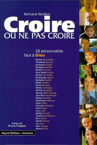 Livrenpoche : Croire ou ne pas croire - Bertrand Révillion - Livre