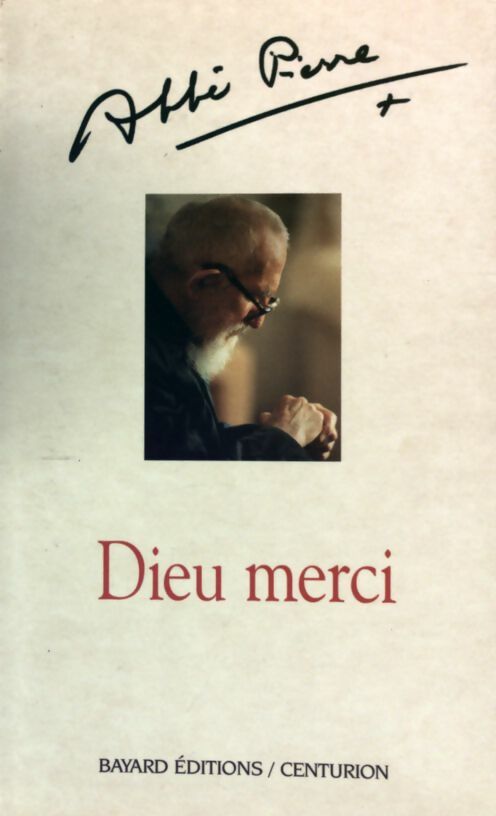 Livrenpoche : Dieu merci - Abbé Pierre - Livre