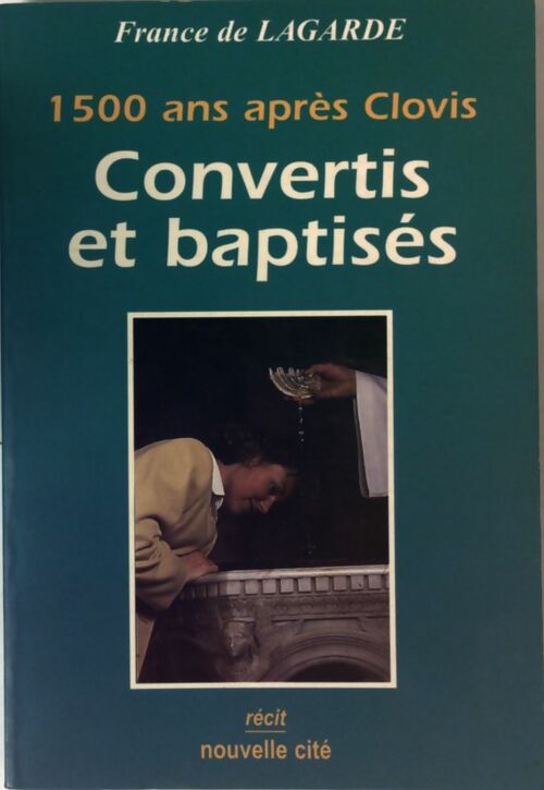 Livrenpoche : Convertis et baptisés - France De Lagarde - Livre