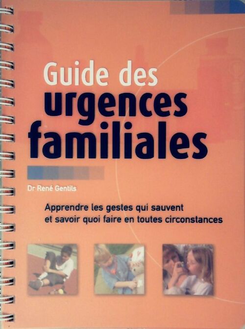 Livrenpoche : Guide des urgences familiales - René Gentils - Livre