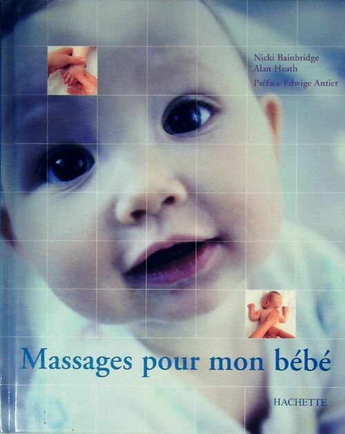 Livrenpoche : Massages pour mon bébé - Nicki Bainbridge - Livre