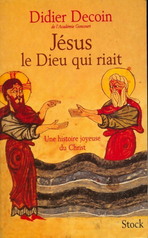 Livrenpoche : Jésus le Dieu qui riait - Didier Decoin - Livre