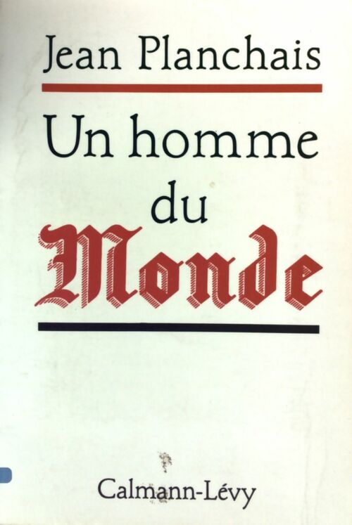Livrenpoche : Un homme du monde - Jean Planchais - Livre