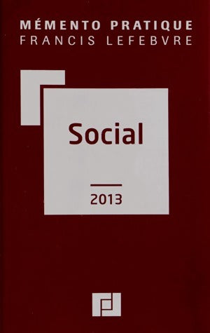 Social 2013 - Francis Lefèbvre -  Mémento pratique - Livre