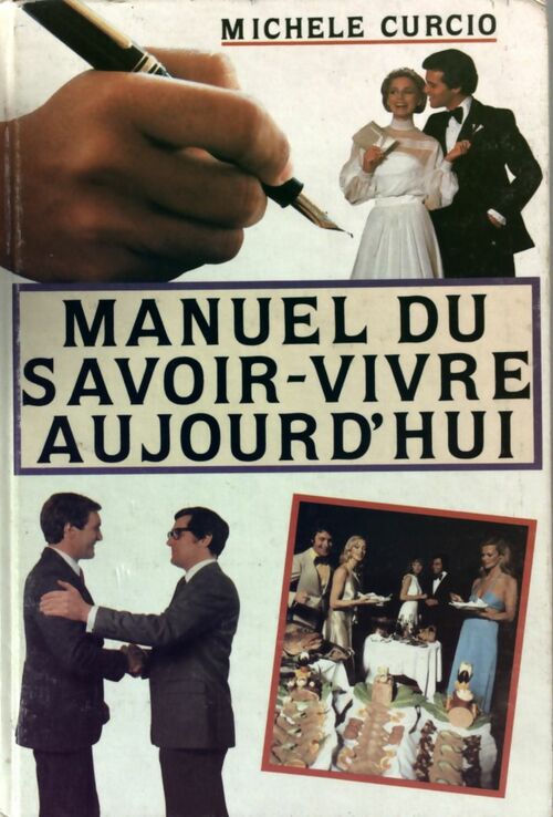 Livrenpoche : Manuel du savoir-vivre aujourd'hui - Michèle Curcio - Livre